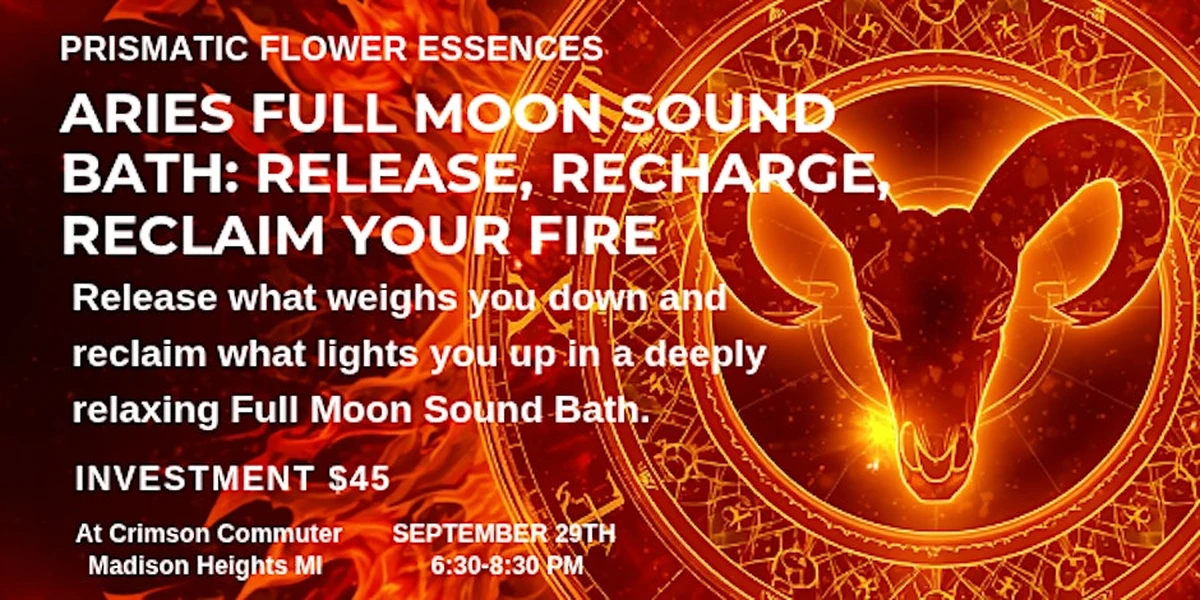 Aries Full Moon Sound Bath — Release, Recharge, Reclaim Your Fire