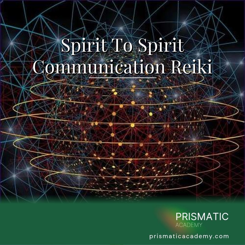 Spirit to Spirit Communication Reiki
