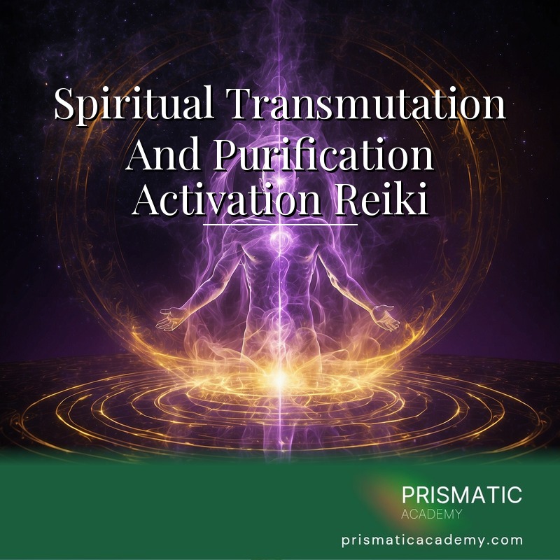 Spiritual Transmutation and Purification Activation Reiki